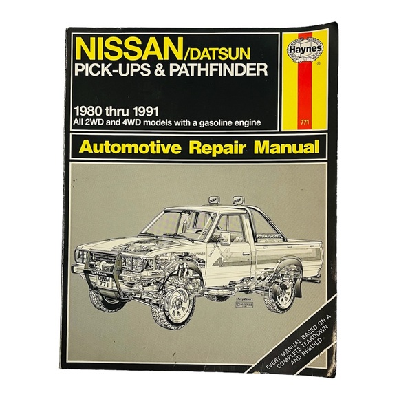 Haynes Repair Manual 771 Nissan Datsun Pick Up Pathfinder 1980-1991 2W and 4WD - Picture 1 of 16